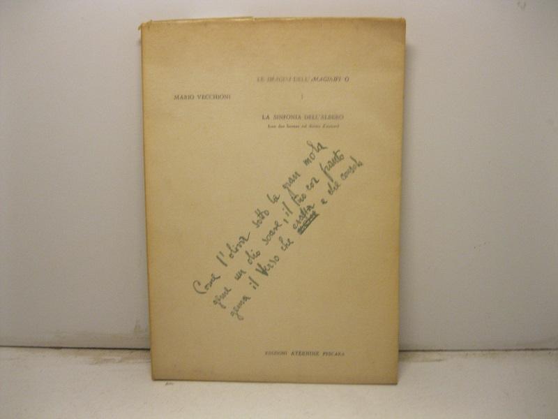 Le immagini dell'immaginifico. I. La sinfonia dell'albero. (Con due licenze sul diritto d'autore).